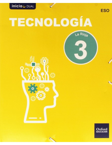 Tecnologia 3º ESO Inicia Dual Libro del alumno La Rioja